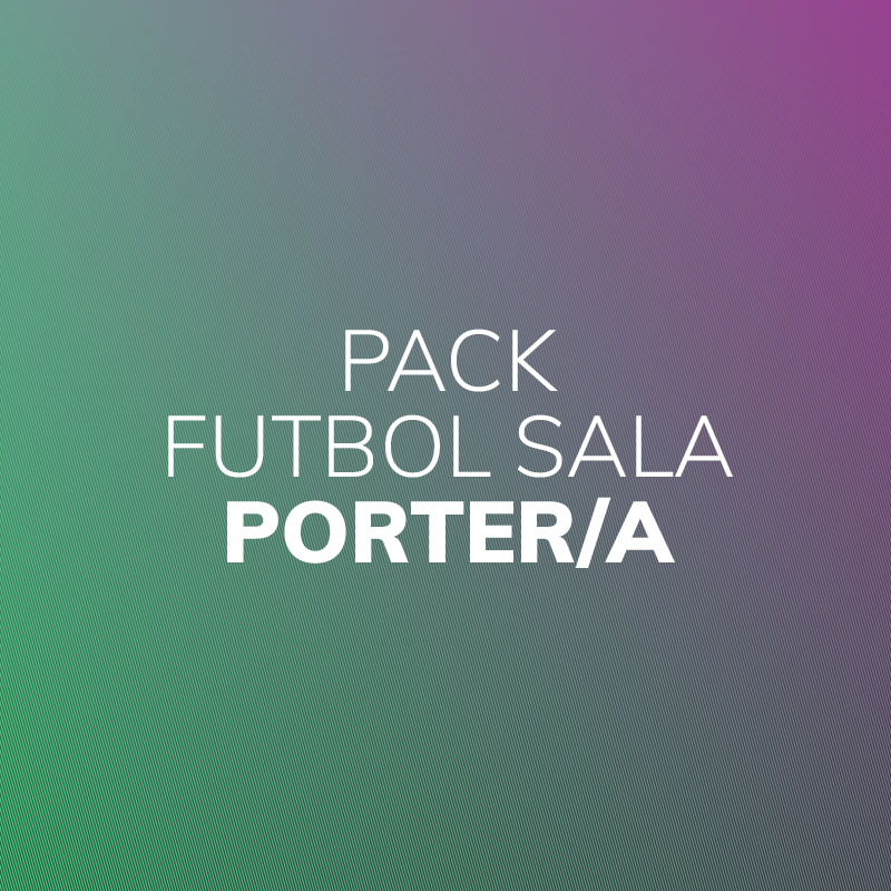 Pack Futbol Sala Porter/a